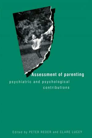 Cover of the book Assessment of Parenting by Elizabeth T. Hulbert, Marjorie M. Petit, Caroline B. Ebby, Elizabeth P. Cunningham, Robert E. Laird