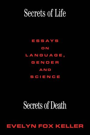 Cover of the book Secrets of Life, Secrets of Death by Leonard J Lickorish, Carson L Jenkins