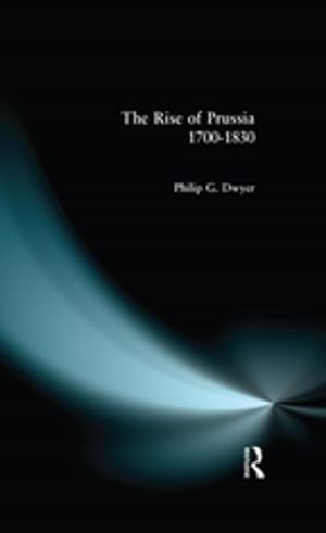 Book cover of The Rise of Prussia 1700-1830