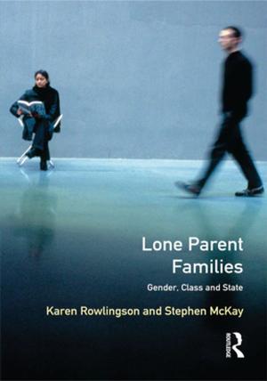 Cover of the book Lone Parent Families by Karen O'Connor