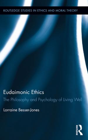 Cover of the book Eudaimonic Ethics by Steven F Bucky, Joanne E Callan, George Stricker