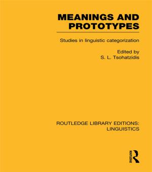 Cover of the book Meanings and Prototypes (RLE Linguistics B: Grammar) by Anne Cunningham Osborne, Danielle Sarver Coombs