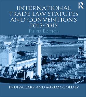 Cover of the book International Trade Law Statutes and Conventions 2013-2015 by Rob Zamparelli