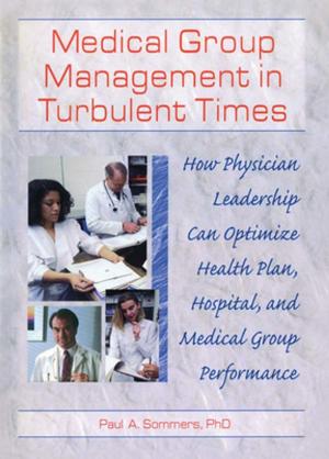 bigCover of the book Medical Group Management in Turbulent Times by 
