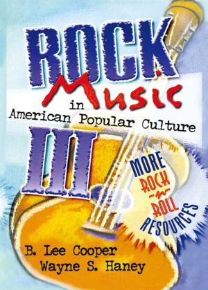 Cover of the book Rock Music in American Popular Culture III by Collectif