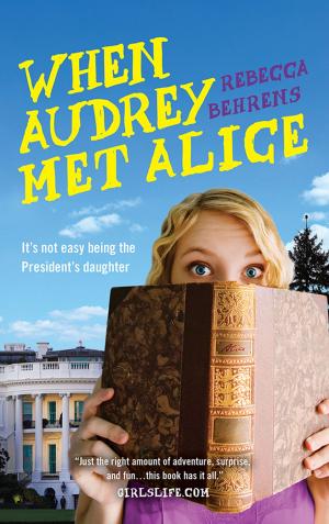 Cover of the book When Audrey Met Alice by Steven F Havill