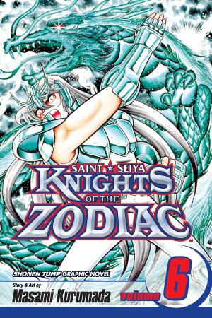 Cover of the book Knights of the Zodiac (Saint Seiya), Vol. 6 by Arina Tanemura