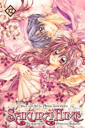 Cover of the book Sakura Hime: The Legend of Princess Sakura, Vol. 12 by Oh!great