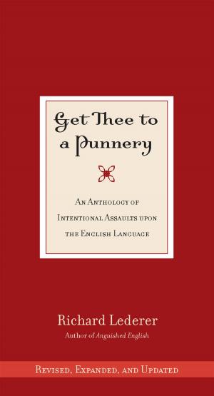 Cover of the book Get Thee to a Punnery by Eliza Cross