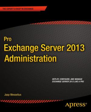 Cover of the book Pro Exchange Server 2013 Administration by Jodessiah Sumpter
