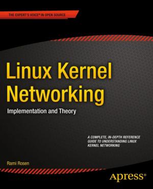 Cover of the book Linux Kernel Networking by Rory Lewis, Laurence Moroney