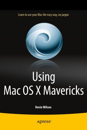 Cover of the book Using Mac OS X Mavericks by Sander van Vugt