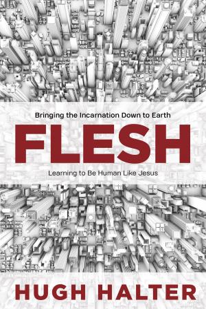 Cover of the book Flesh by J. Warner Wallace, Susie Wallace