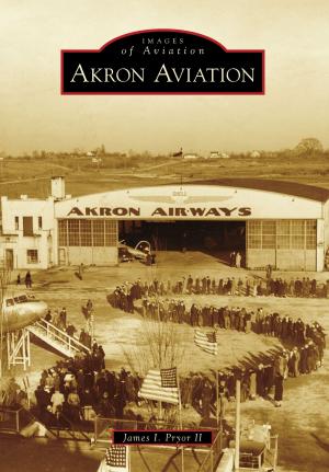 Cover of the book Akron Aviation by Arthur E. P. Brome Weigall