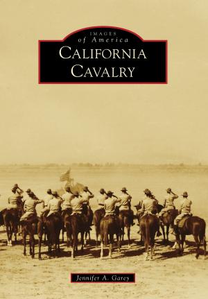 Cover of the book California Cavalry by Dan Campana, Rob Carroll