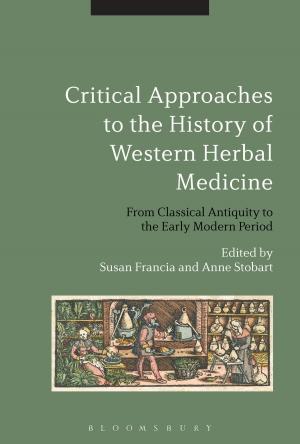 Cover of the book Critical Approaches to the History of Western Herbal Medicine by Monica Dickens
