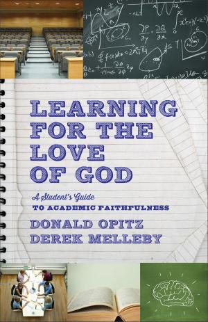 Cover of the book Learning for the Love of God by Randall C. Zachman