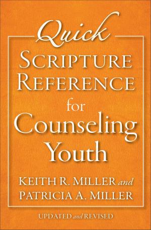 Cover of the book Quick Scripture Reference for Counseling Youth by Tammy Schultz, Hannah Estabrook