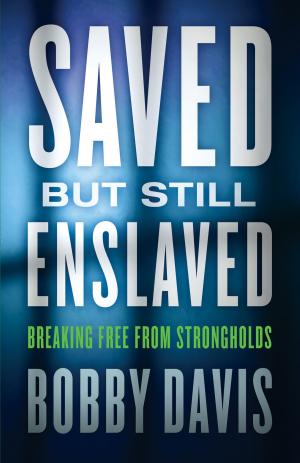 Cover of the book Saved but Still Enslaved by Greg Gilbert