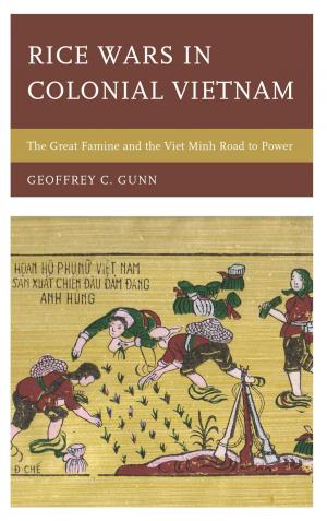 Cover of the book Rice Wars in Colonial Vietnam by Richard L. Zweigenhaft, G. William Domhoff
