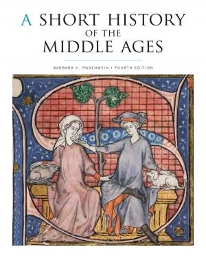 Cover of the book A Short History of the Middle Ages, Fourth Edition by Richard Utz