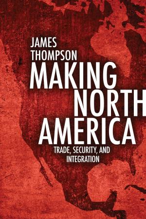 Cover of the book Making North America by J.T.H. Connor