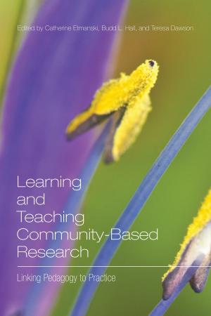 Cover of the book Learning and Teaching Community-Based Research by Susan  Byrne