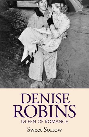 Cover of the book Sweet Sorrow by Denise Robins