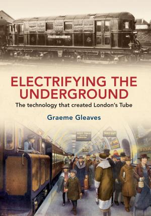Cover of the book Electrifying the Underground by Frank Meeres