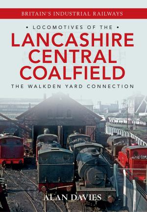 Book cover of Locomotives of the Lancashire Central Coalfield