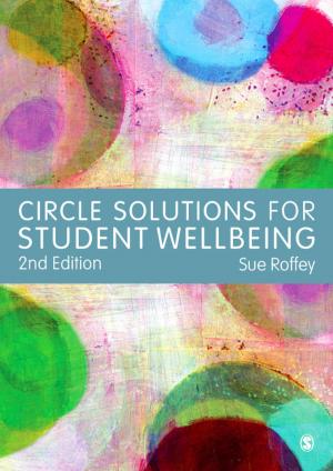 Cover of the book Circle Solutions for Student Wellbeing by Mirka Koro-Ljungberg