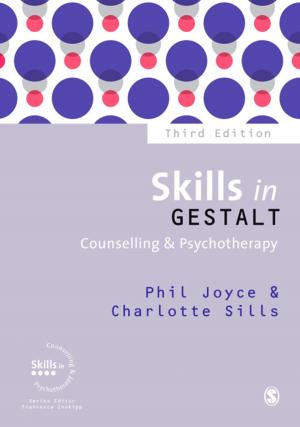 Cover of the book Skills in Gestalt Counselling & Psychotherapy by John Morrissey, David Nally, Ulf Strohmayer, Yvonne Whelan