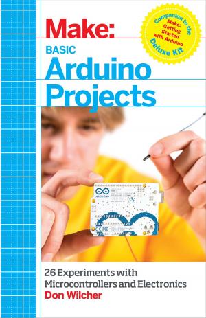Cover of the book Basic Arduino Projects by Peter Hirshberg, Dale Dougherty, Marcia Kadanoff