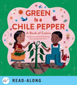 Cover of the book Green Is a Chile Pepper by Cathy Thomas