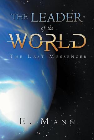 Cover of the book The Leader of the World by Vicki Case