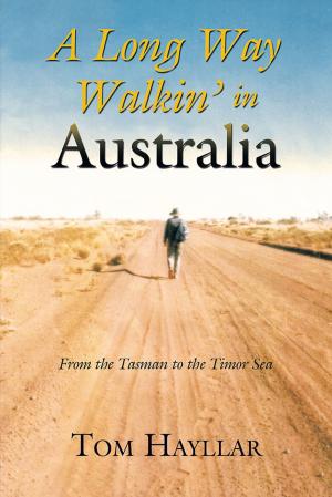 Cover of the book A Long Way Walkin’ in Australia by Eliza Sarah Graham