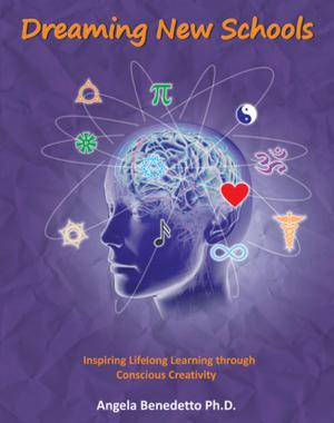 Cover of the book Dreaming New Schools by Lucille DancingWind
