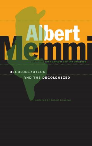 Cover of the book Decolonization and the Decolonized by Diane C. Fujino