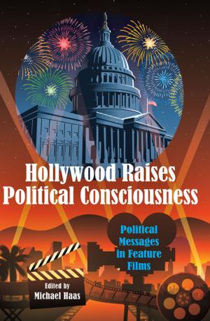 Cover of the book Hollywood Raises Political Consciousness by Andrea Kürten