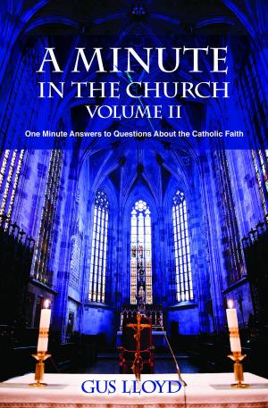 Cover of the book A Minute In the Church Volume II by Vincent Gabriel