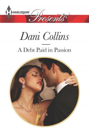 Cover of the book A Debt Paid in Passion by Delores Fossen