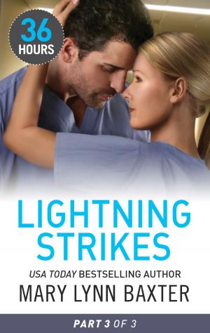 Cover of the book Lightning Strikes Part 3 by Maureen Child, Sara Orwig, Emily McKay