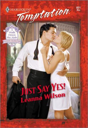 Cover of the book Just Say Yes! by Jennifer D. Bokal