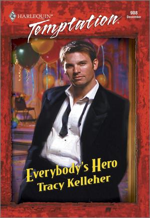 Cover of the book Everybody's Hero by Christine Rimmer, Stella Bagwell, Gina Wilkins