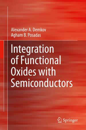 Cover of the book Integration of Functional Oxides with Semiconductors by Sangeeta Srivastava, M. Swapna
