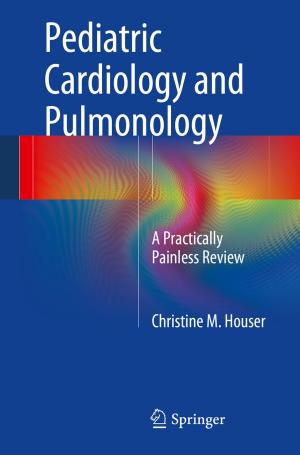 Cover of the book Pediatric Cardiology and Pulmonology by Peter J. Morales, Dennis Anderson