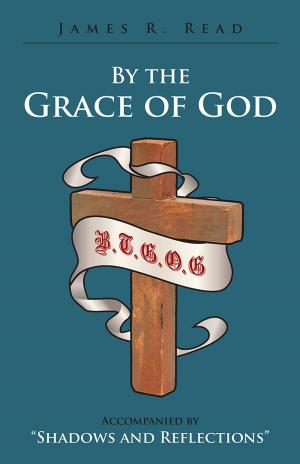 Cover of the book By the Grace of God by Mary L. Lyon