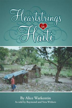 Cover of the book Heartstrings in Haiti by Dr. Christa Metzger