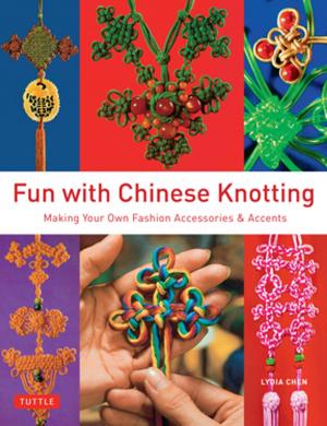 Cover of the book Fun with Chinese Knotting by Trieu Thi Choi, Marcel Isaak