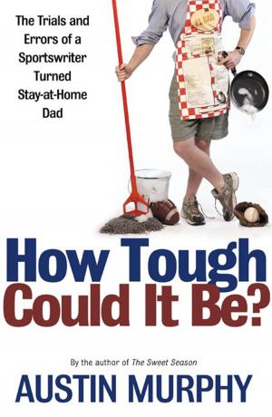 Cover of the book How Tough Could It Be? by Alison Landes, Sonia Landes, Rebecca Landes